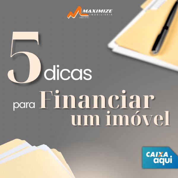 5 dicas para fazer seu financiamento habitacional 😉👊