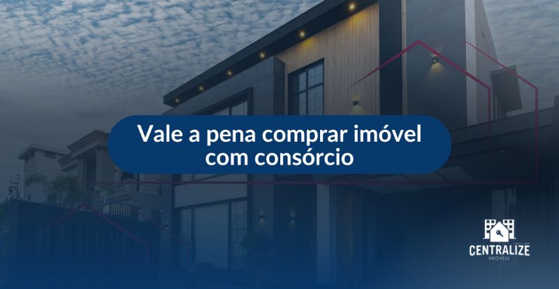 Vale a pena comprar imóvel com consórcio?