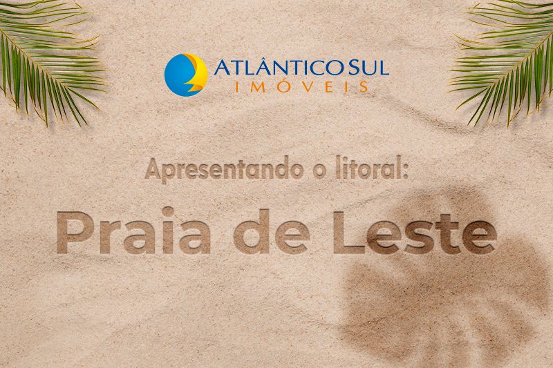 Apresentando o litoral do Paraná: Praia de Leste